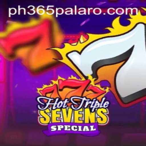 Discover the Exciting World of HotTripleSevensSpecial with ph365