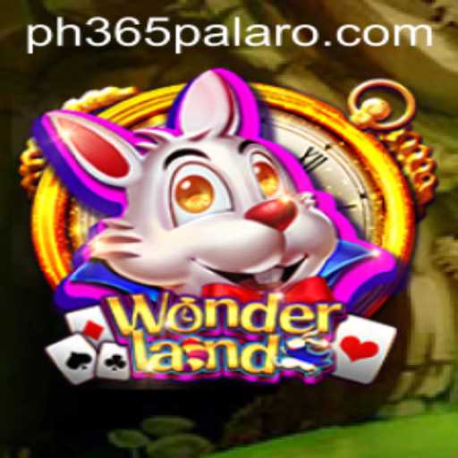 Discover Wonderland: The Ultimate Gaming Experience with PH365